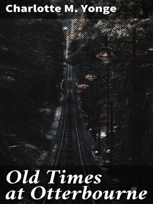cover image of Old Times at Otterbourne